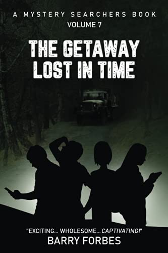 The Getaway Lost in Time: A Mystery Searchers Book