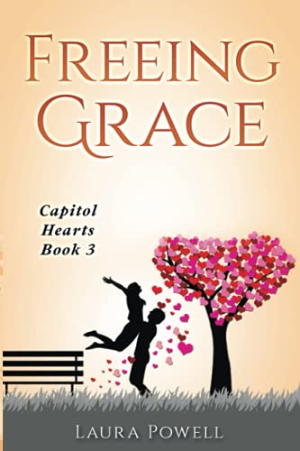 Freeing Grace (Capitol Hearts Series)