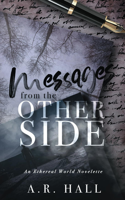 Messages from the Other Side: A Ethereal World Novelette
