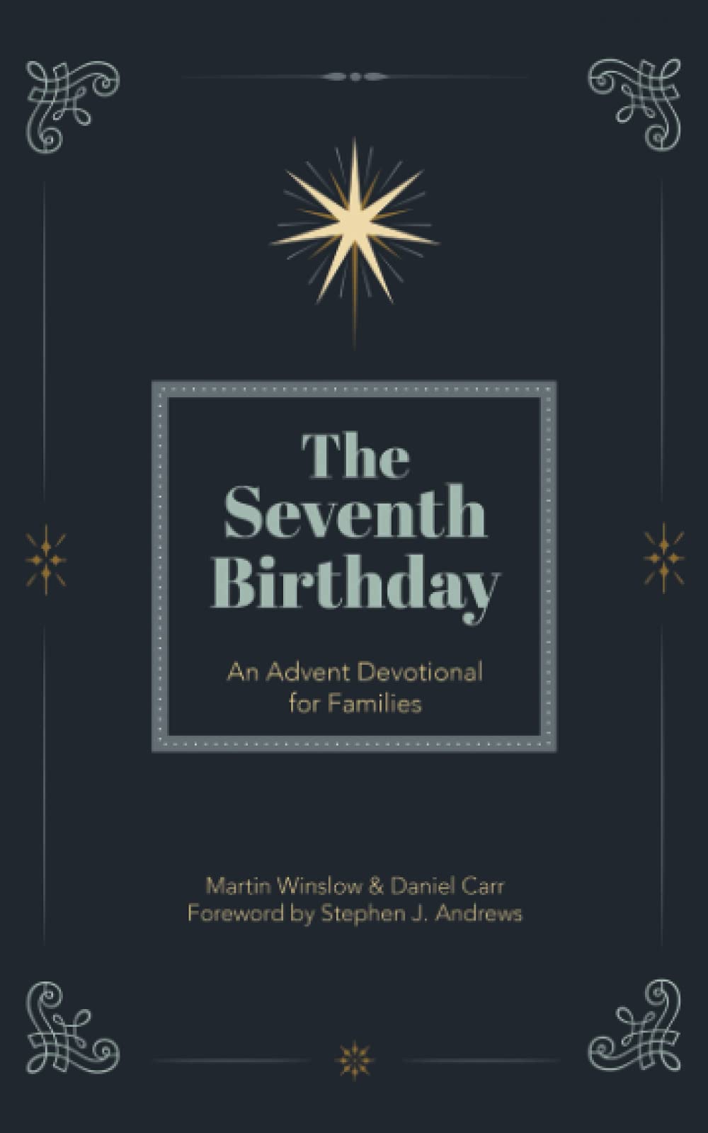 The Seventh Birthday: An Advent Devotional for Families