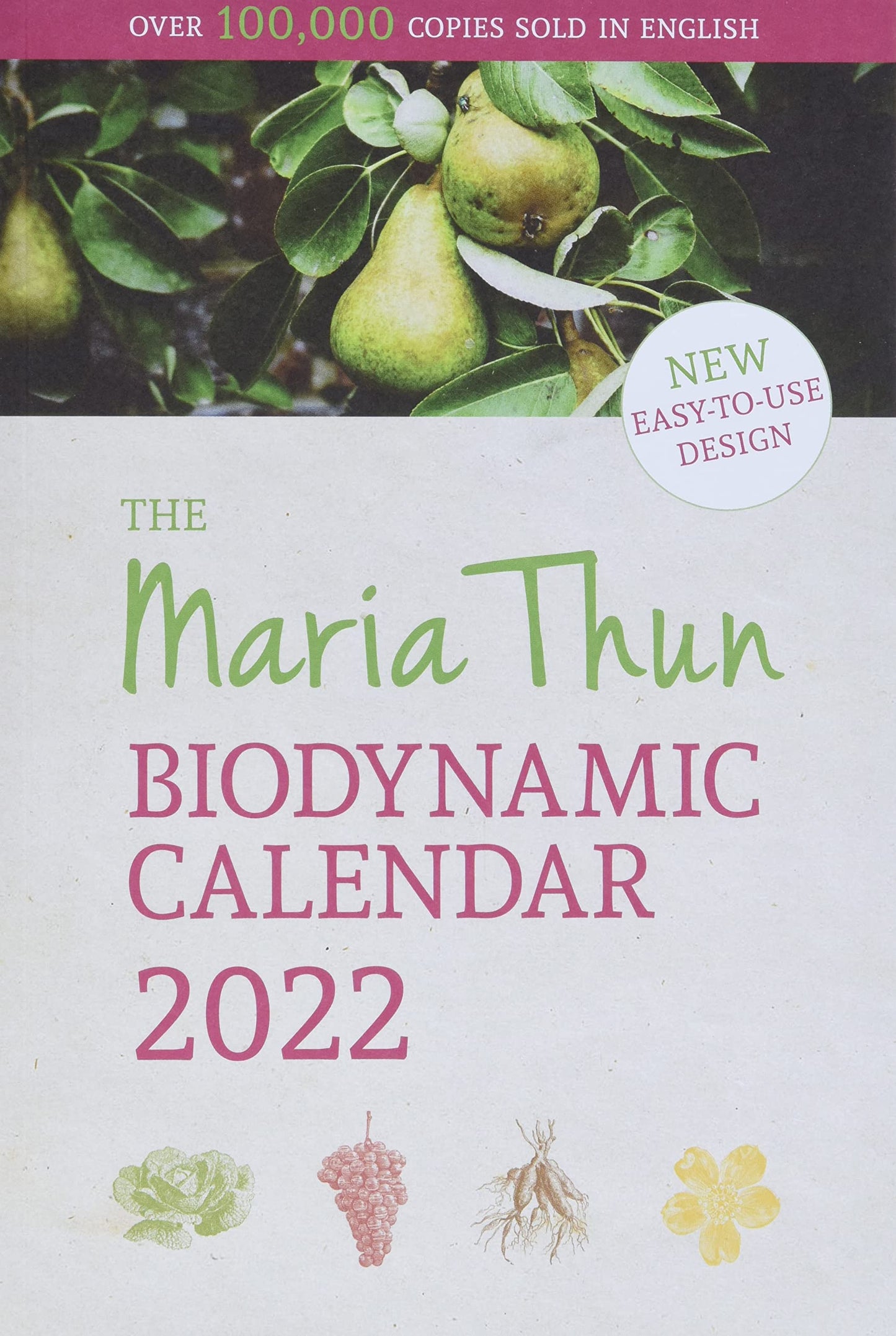 The Maria Thun Biodynamic Calendar: 2022