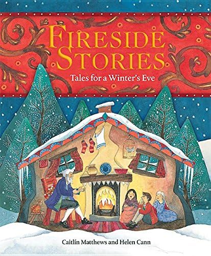 Fireside Stories: Tales for a Winter's Eve