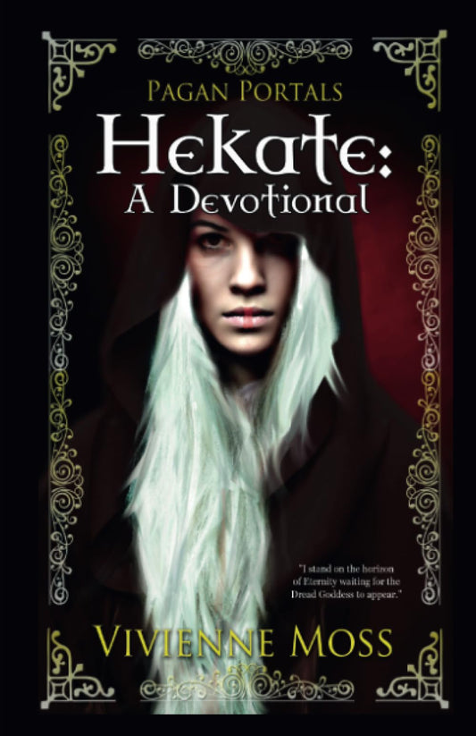 Pagan Portals - Hekate: A Devotional