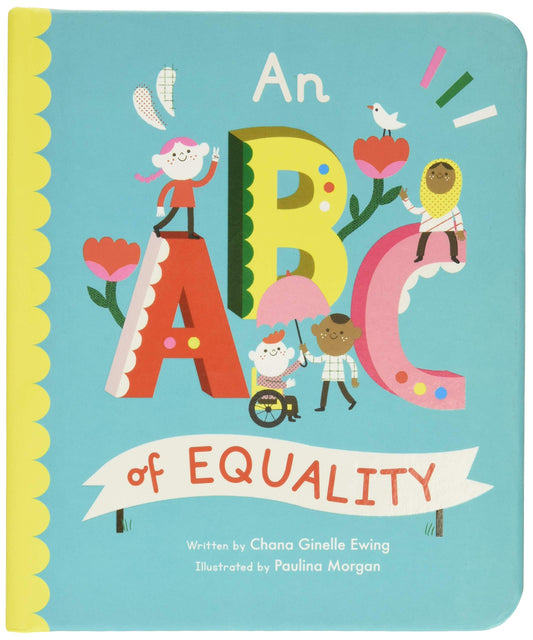 An ABC of Equality (Volume 1) (Empowering Alphabets, 1)