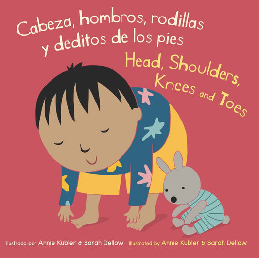 Cabeza, hombros, rodillas y deditos de los pies / Head, Shoulders, Knees and Toes (Baby Rhyme Time) (English and Spanish Edition) (Baby Rhyme Time (Spanish/English))