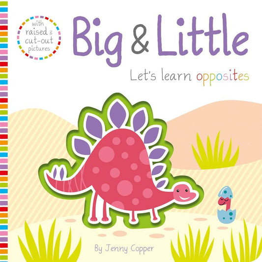 Big & Little (Touch, Feel, Explore!)