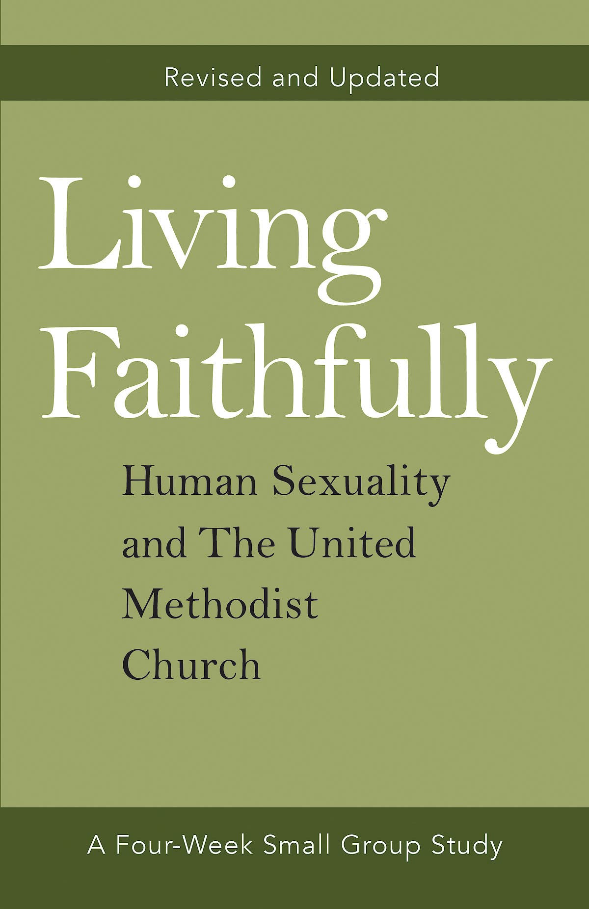 Living Faithfully Revised and Updated