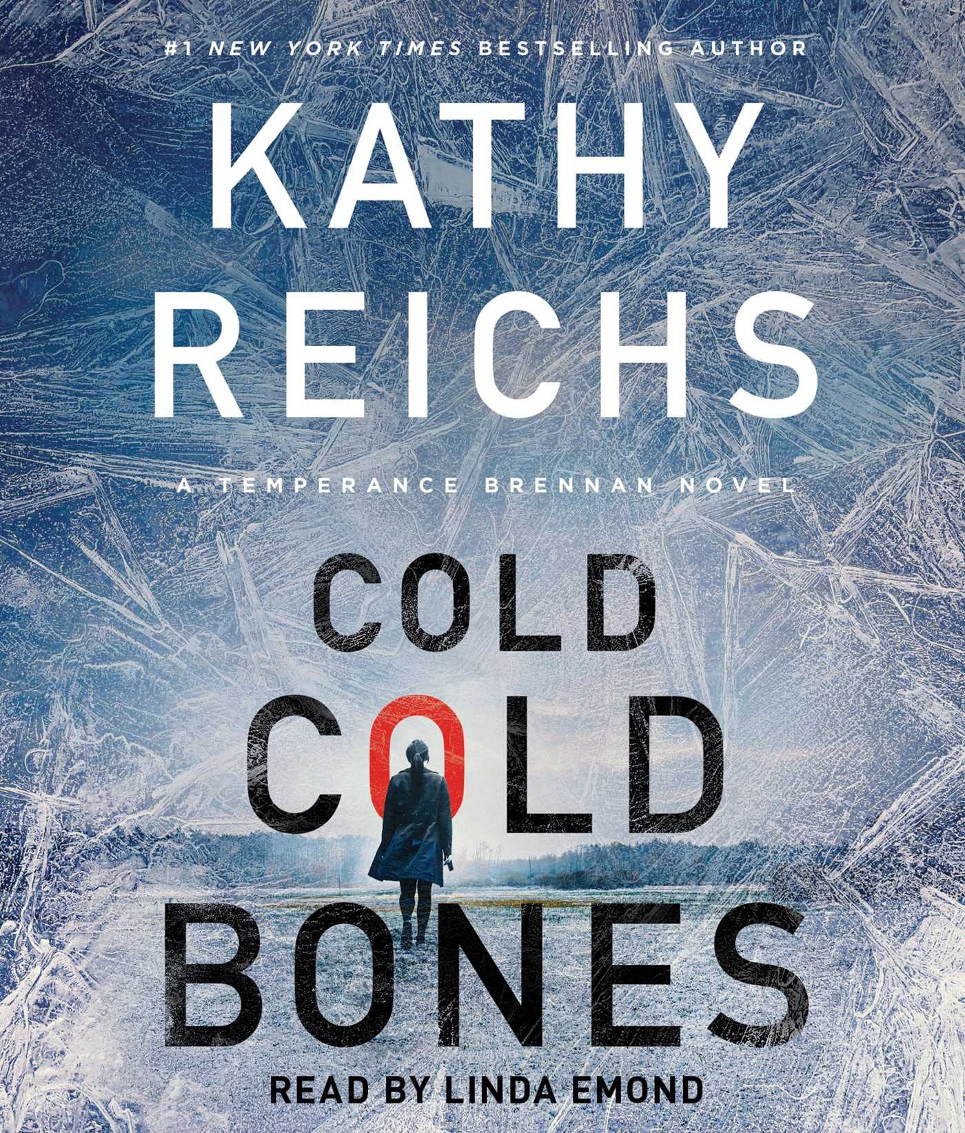 Cold, Cold Bones (21) (A Temperance Brennan Novel)