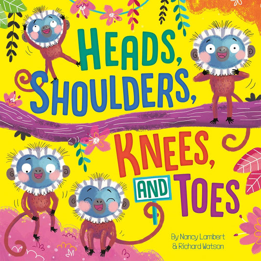 Heads Shoulders Knees and Toes (Padded Board Books)