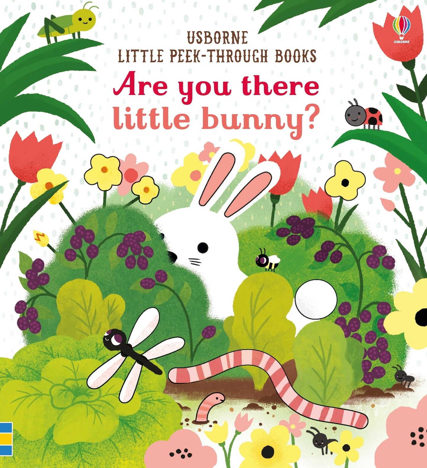 Are you there little Bunny: A Hide-and-Seek Interactive Book Featuring Fun Activities with Little Bunny, Perfect for Easter (Little Peek-Through Books, 1)