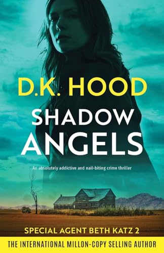 Shadow Angels: An absolutely addictive and nail-biting crime thriller (Detective Beth Katz)
