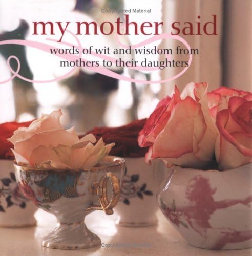 My Mother Said