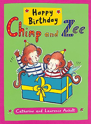 Happy Birthday Chimp and Zee