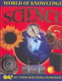 World of Knowledge: Science (Encyclopedias 32)
