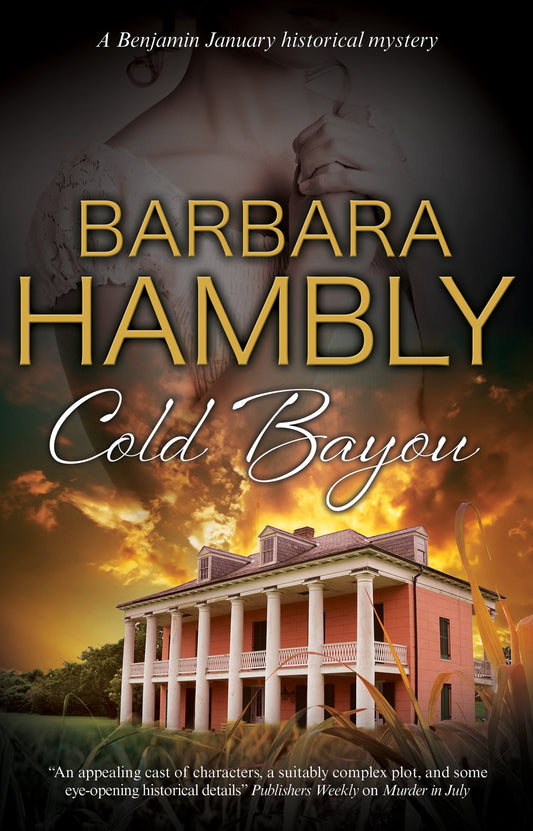 Cold Bayou (A Benjamin January Historical Mystery, 16)