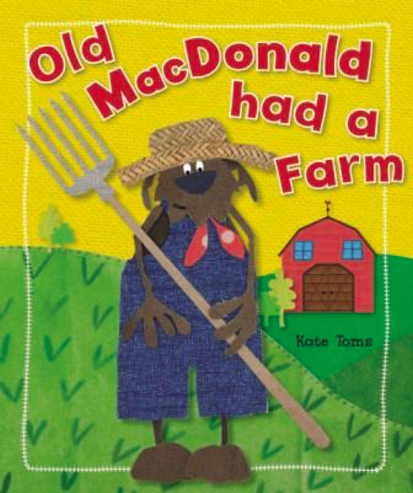 Old MacDonald Had a Farm (Kate Toms Series)