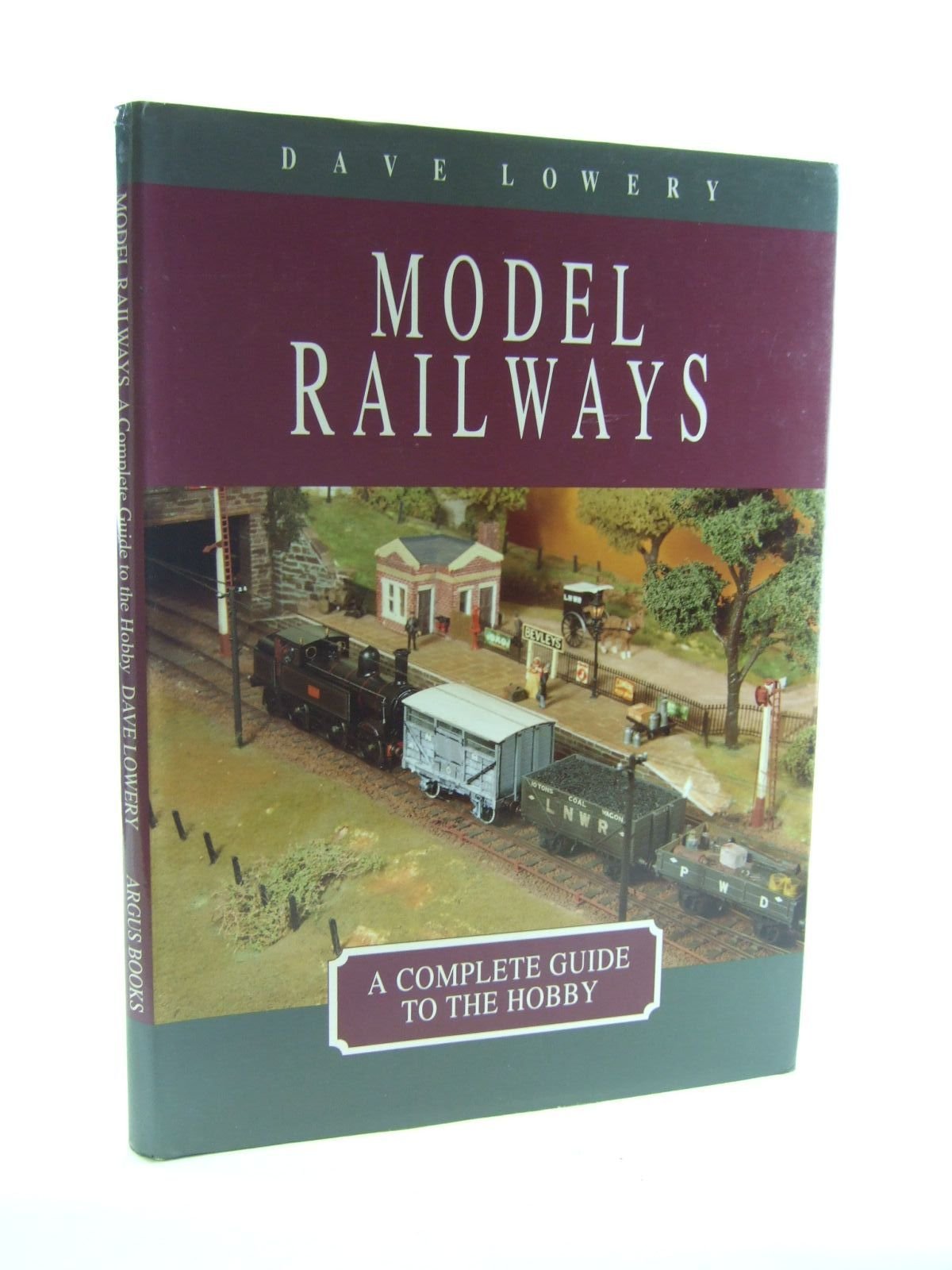 Model Railways: a Complete Guide to the Hobby