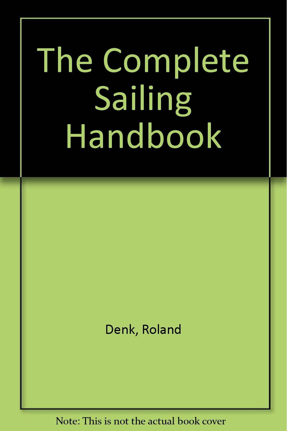 The Complete Sailing Handbook