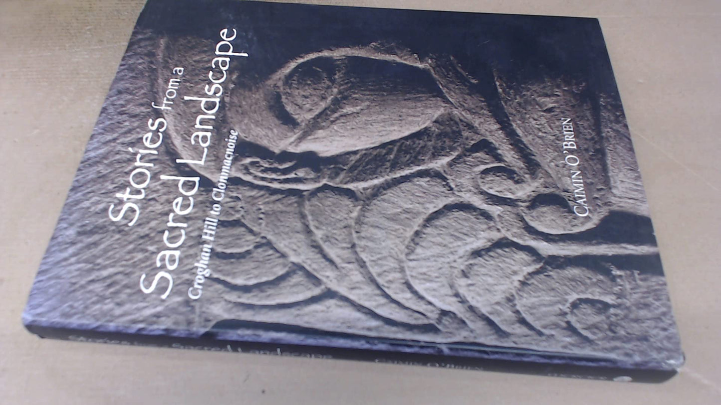 Stories from a Sacred Landscape