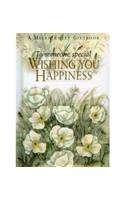 To Someone Special Wishing You Happiness (To Give and to Keep)