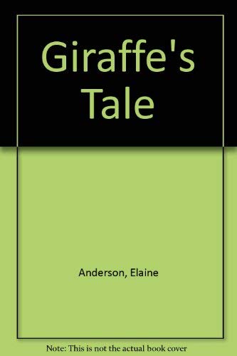 Giraffe's Tale