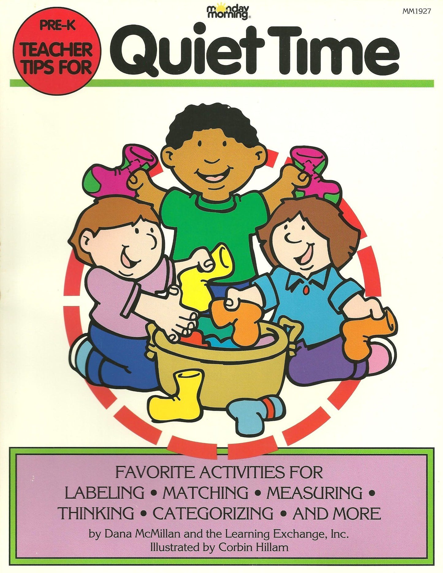 Teacher Tips for Quiet Time: Favorite Activities for Labeling, Matching, Measuring, Thinking, Categorizing, and More (Pre-K)