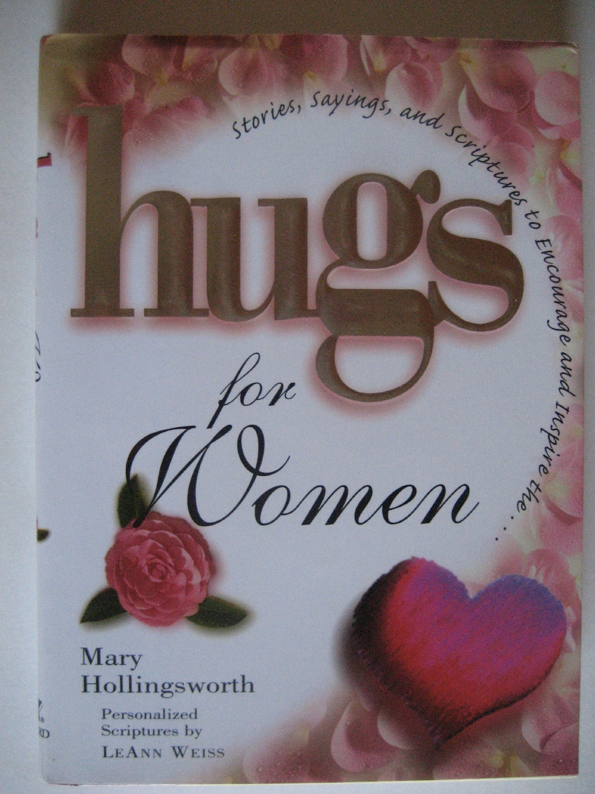Hugs for Women: Stories, Sayings, and Scriptures to Encourage and Inspire (Hugs Series)