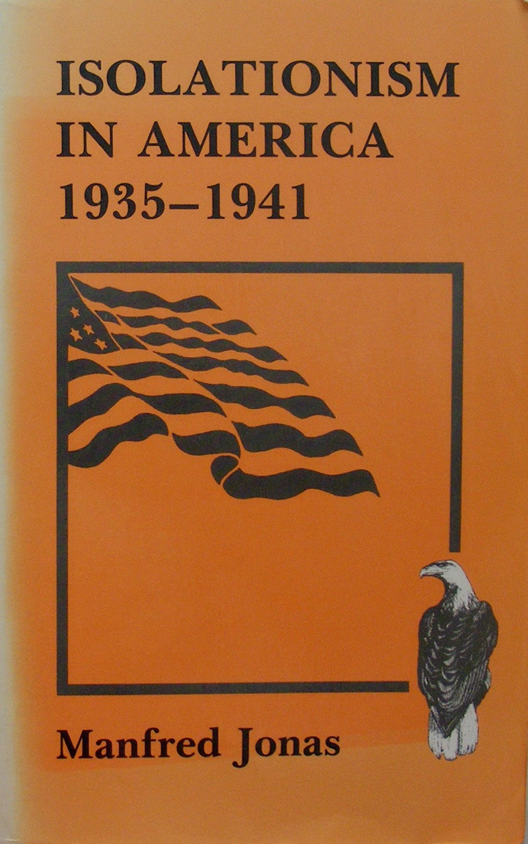Isolationism in America 1935-1941