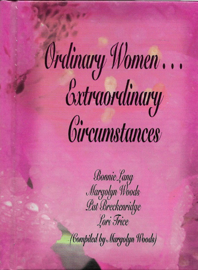 Ordinary Women Extraordinary Circumstance