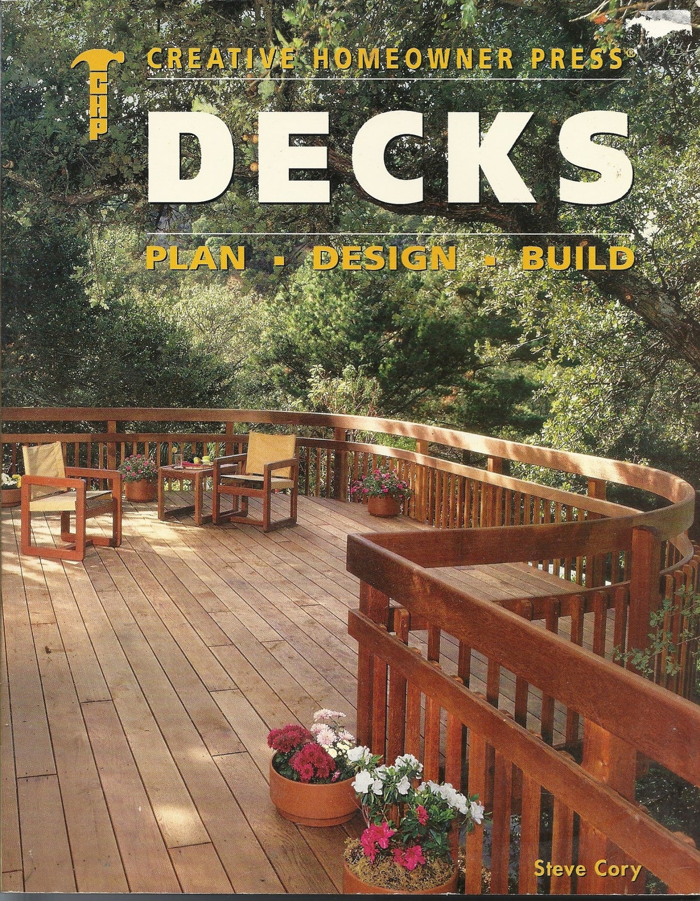 Decks: Plan, Design, & Build