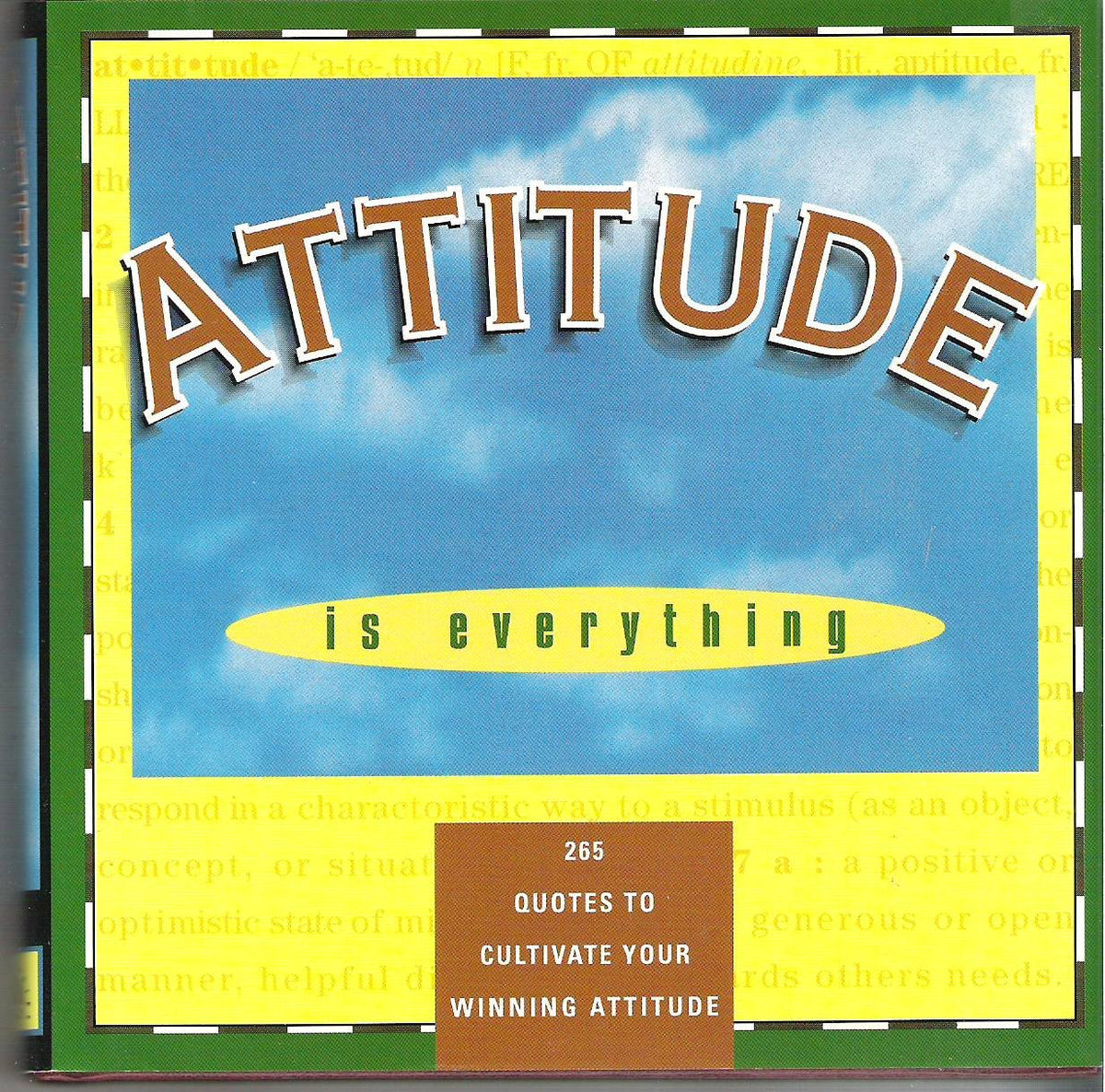Attitude Is Everything