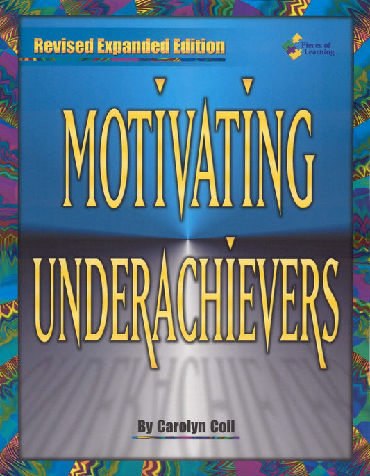 Motivating Underachievers
