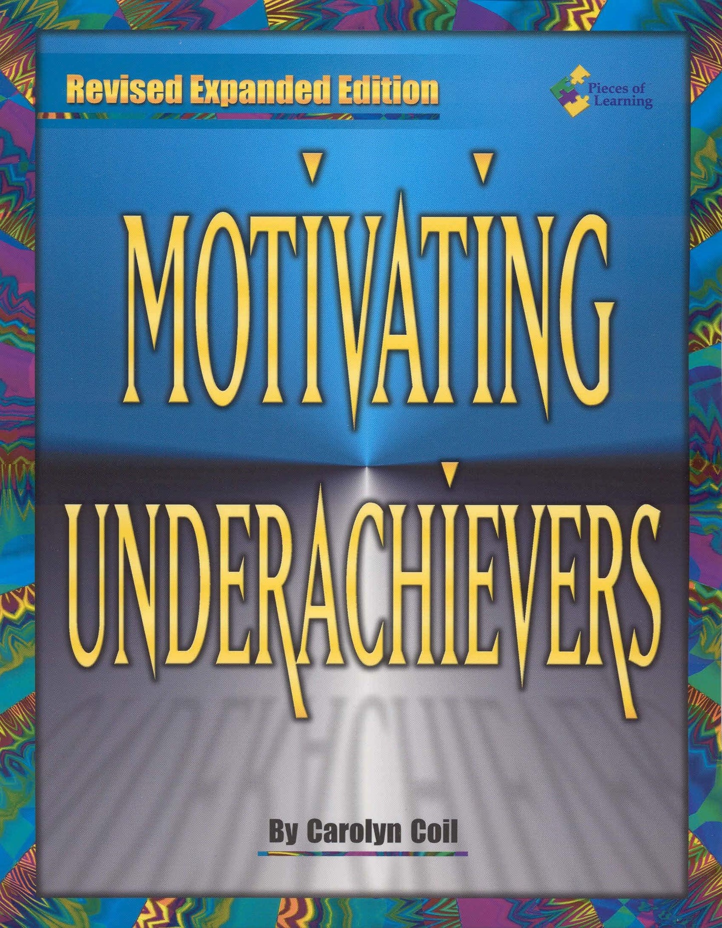 Motivating Underachievers