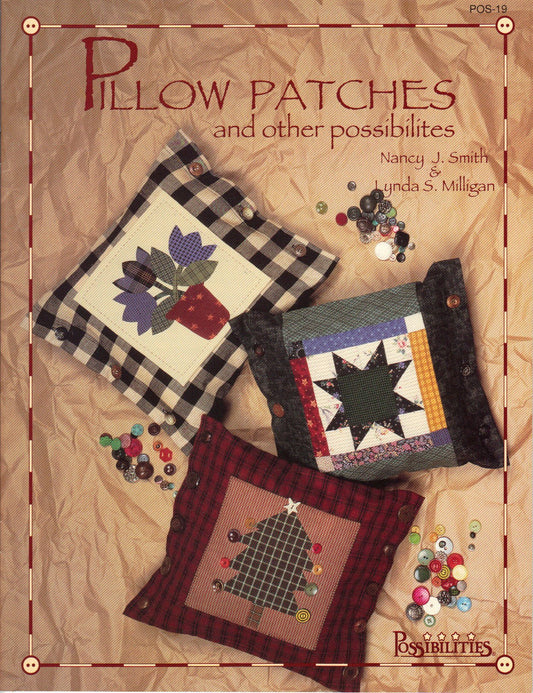 Pillow Patches: And Other Possibilities