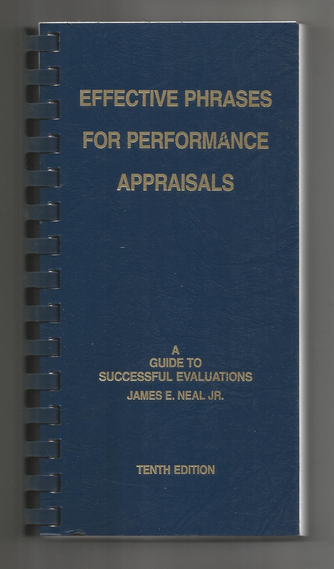 Effective Phrases for Performance Appraisals: A Guide to Successful Evaluations(10th Edition)