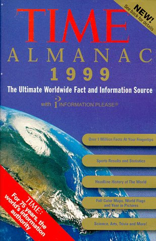 1999 TIME/Information Please Almanac: From the experts at Information Please & TIME Magazine