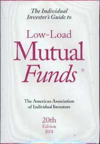 The Individual Investor's Guide to Low-Load Mutual Funds (Individual Investors Guide to Low-Load Mutual Funds, 20th ed)