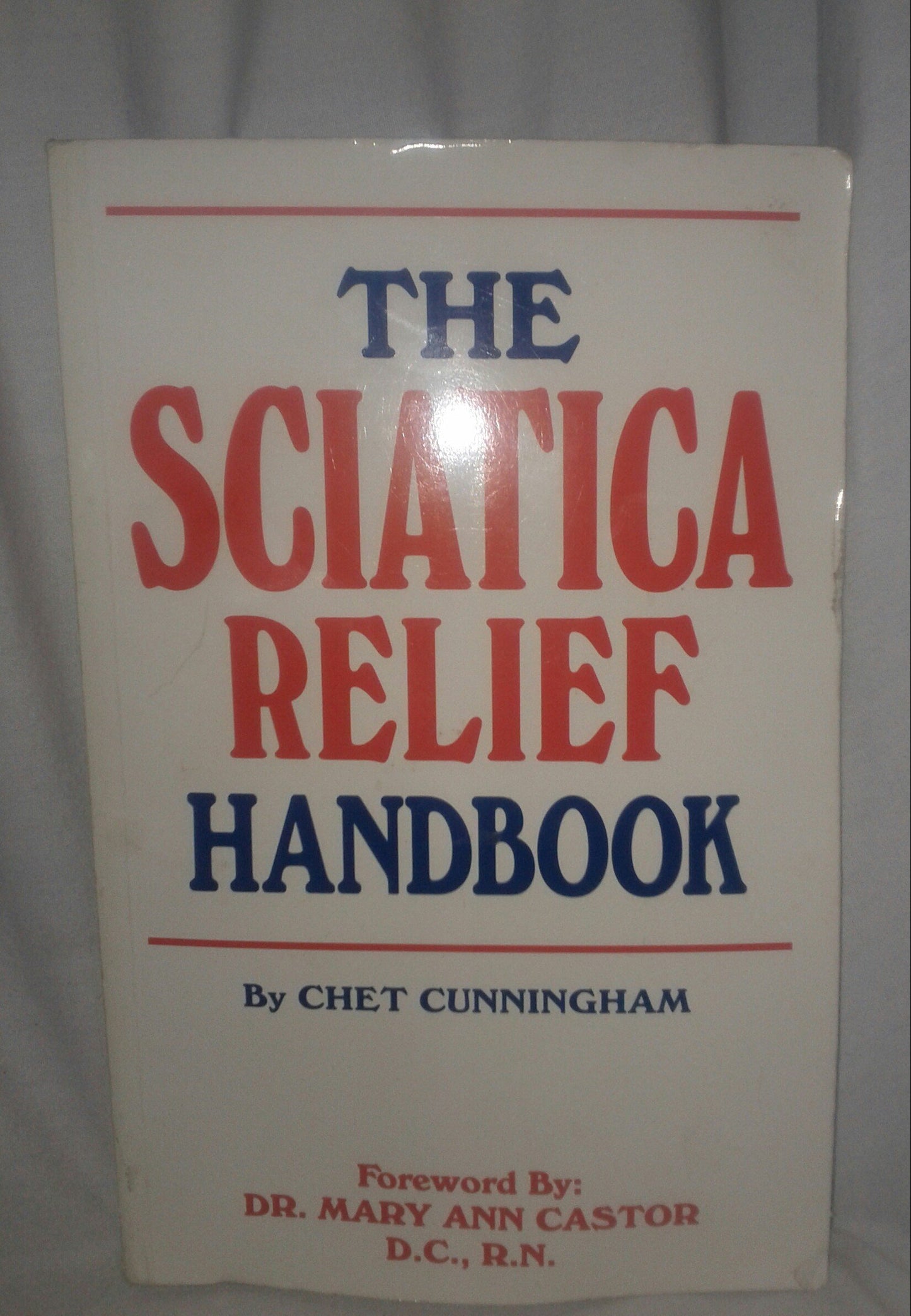 The Sciatica Relief Handbook