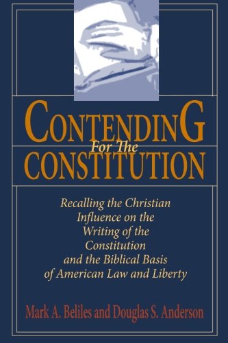 Contending for the Constitution