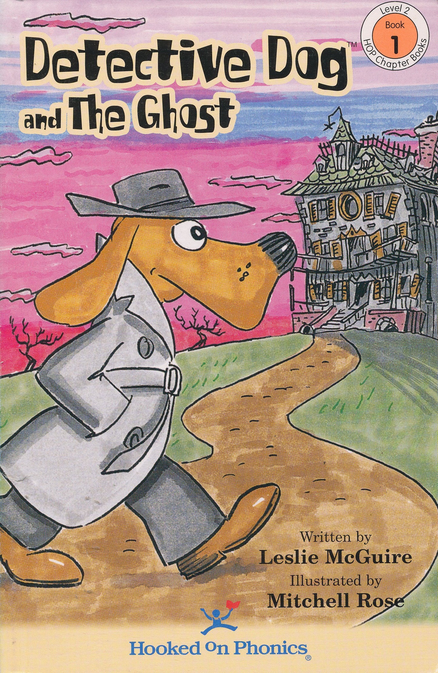 Detective Dog and the Ghost (Hooked on Phonics, Level 2, Book 1)