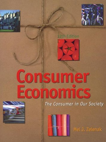 Consumer Economics: The Consumer in Our Society