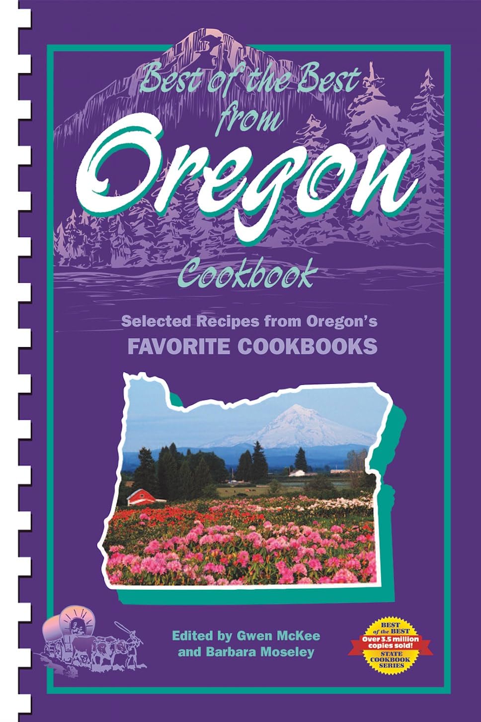 Best of the Best from Oregon Cookbook: Selected Recipes from Oregon's Favorite Cookbooks (Quail Ridge Press Cookbook Series)