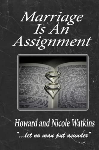 Marriage Is An Assignment