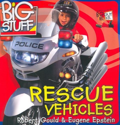 Rescue Vehicles (Big Stuff)