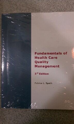 Fundamentals of Health Care Quality Management