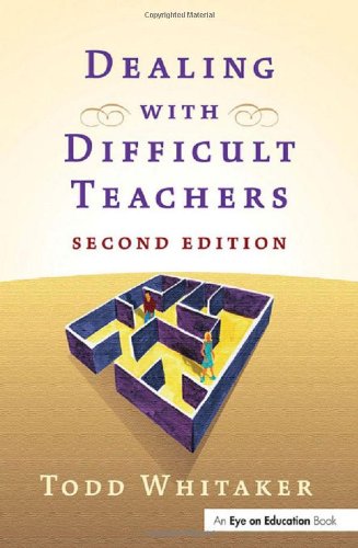 DEALING WITH DIFFICULT TEACHERS,