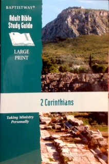 2 Corinthians: Taking Ministry Personally (Baptistway Adult Bible Study Guide)