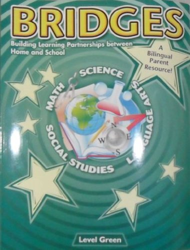 Bridges - Building Learning Partnerships Between Home and School (Level Green)