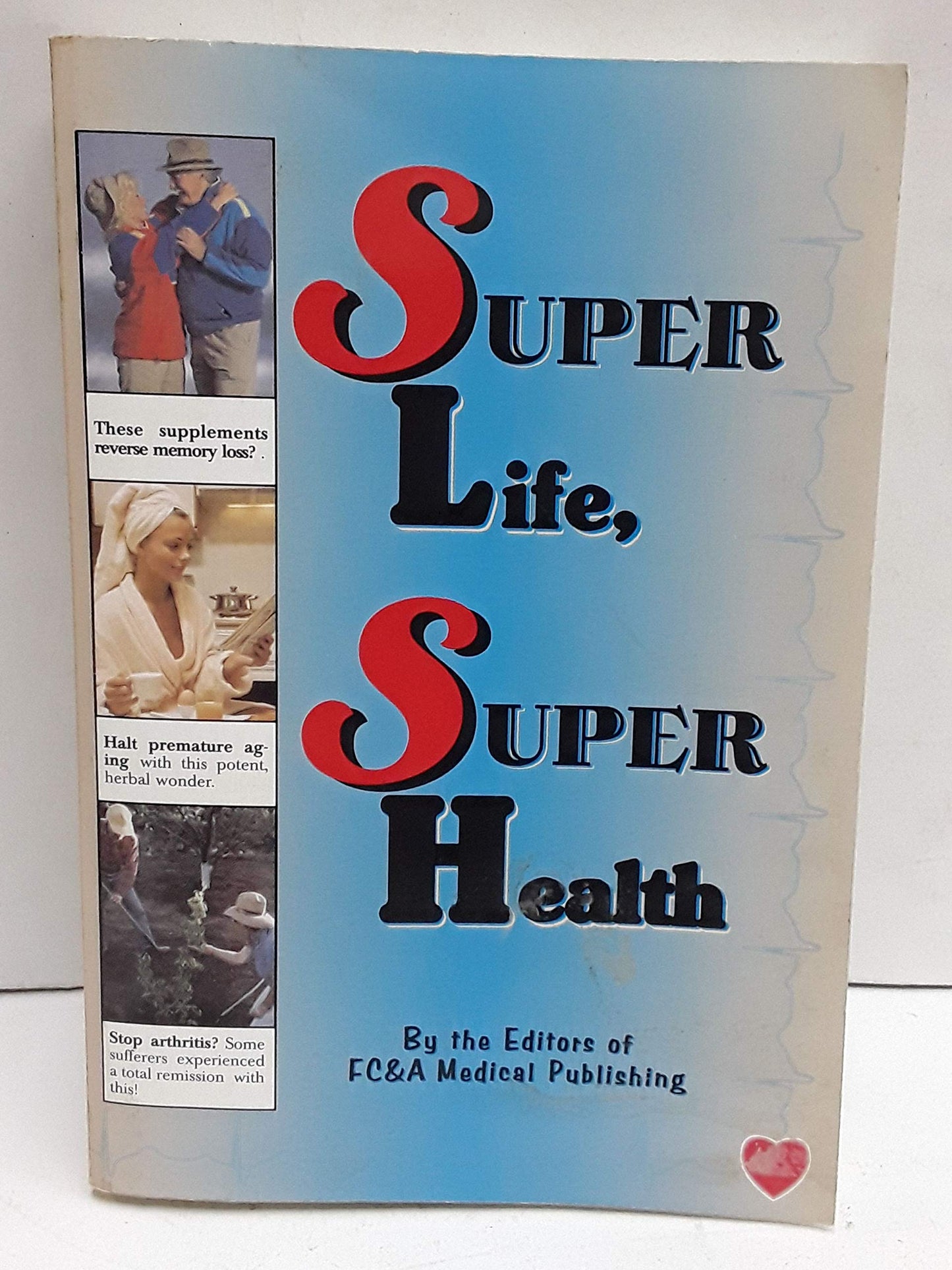 Super Life Super Health