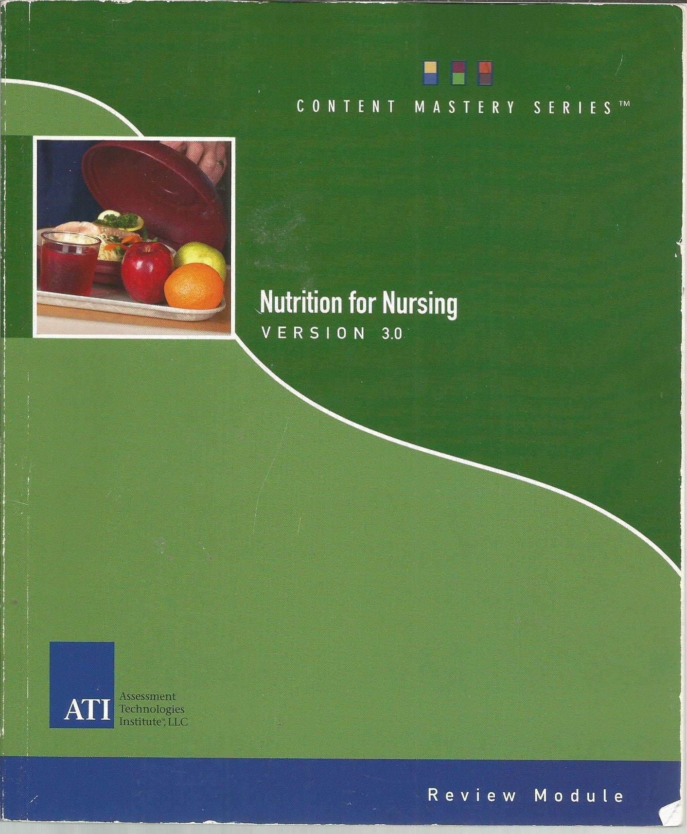 Nutrition for Nursing Version 3.0 (Content Mastery Series Review Module)